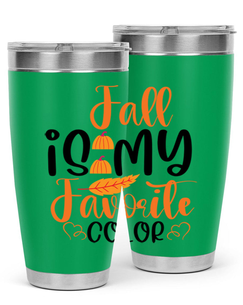 Fall Is My Favorite Color 118#- fall- Tumbler