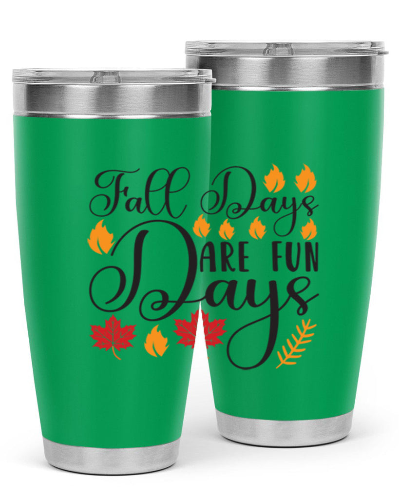 Falldaysarefundays 148#- fall- Tumbler