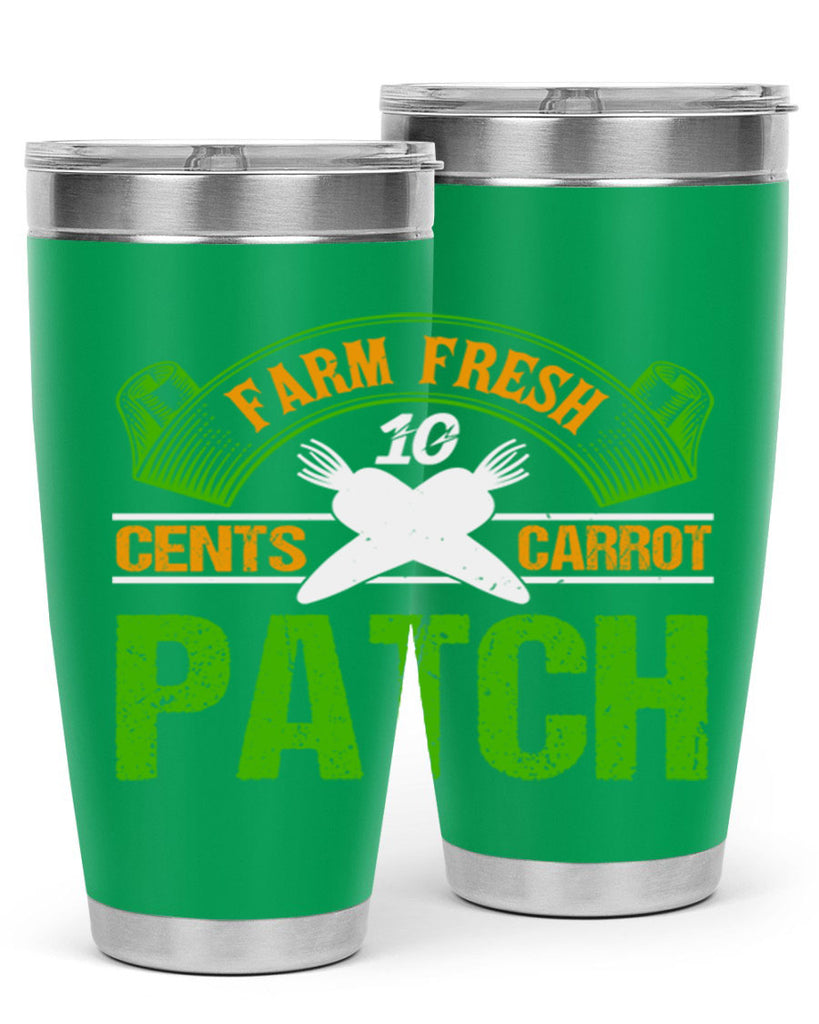 Farm Fresh cents carrot patch 22#- farming and gardening- Tumbler