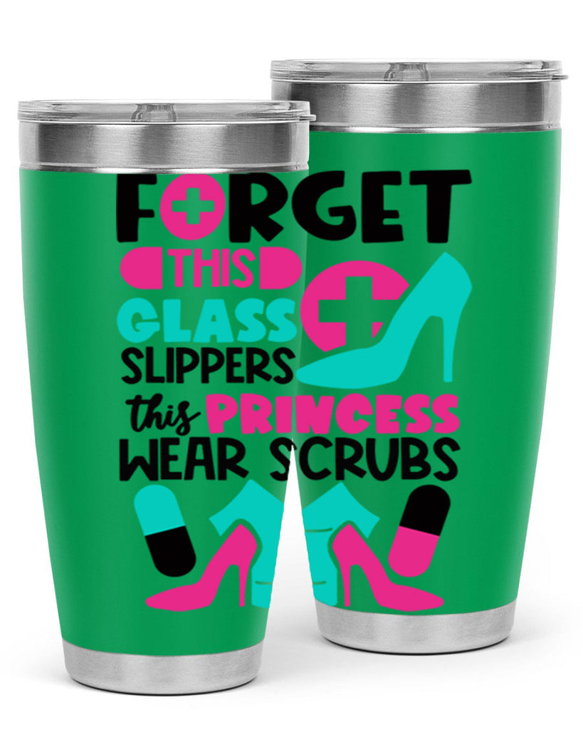 Forget This Glass Slippers This Princess Wear Scrubs Style Style 185#- nurse- tumbler