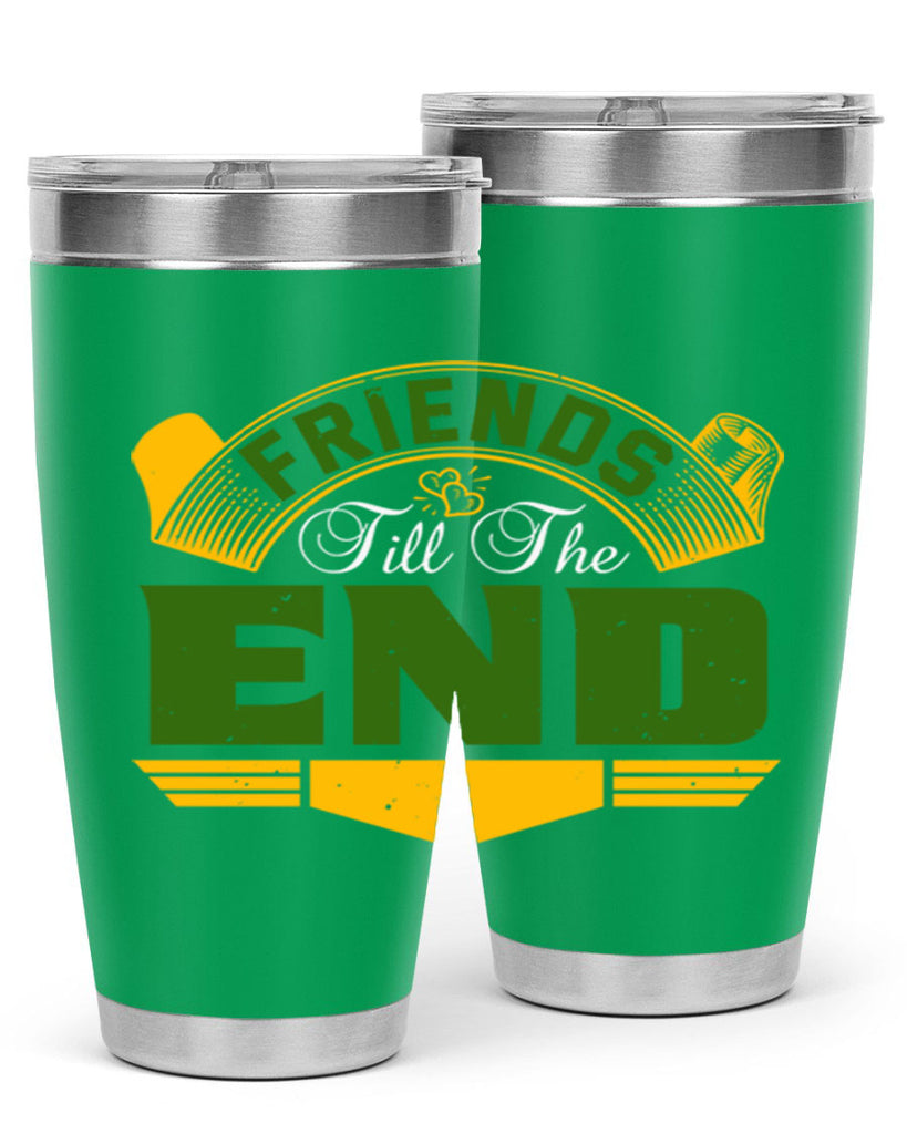 Friends ‘till the end Style 108#- Best Friend- Tumbler