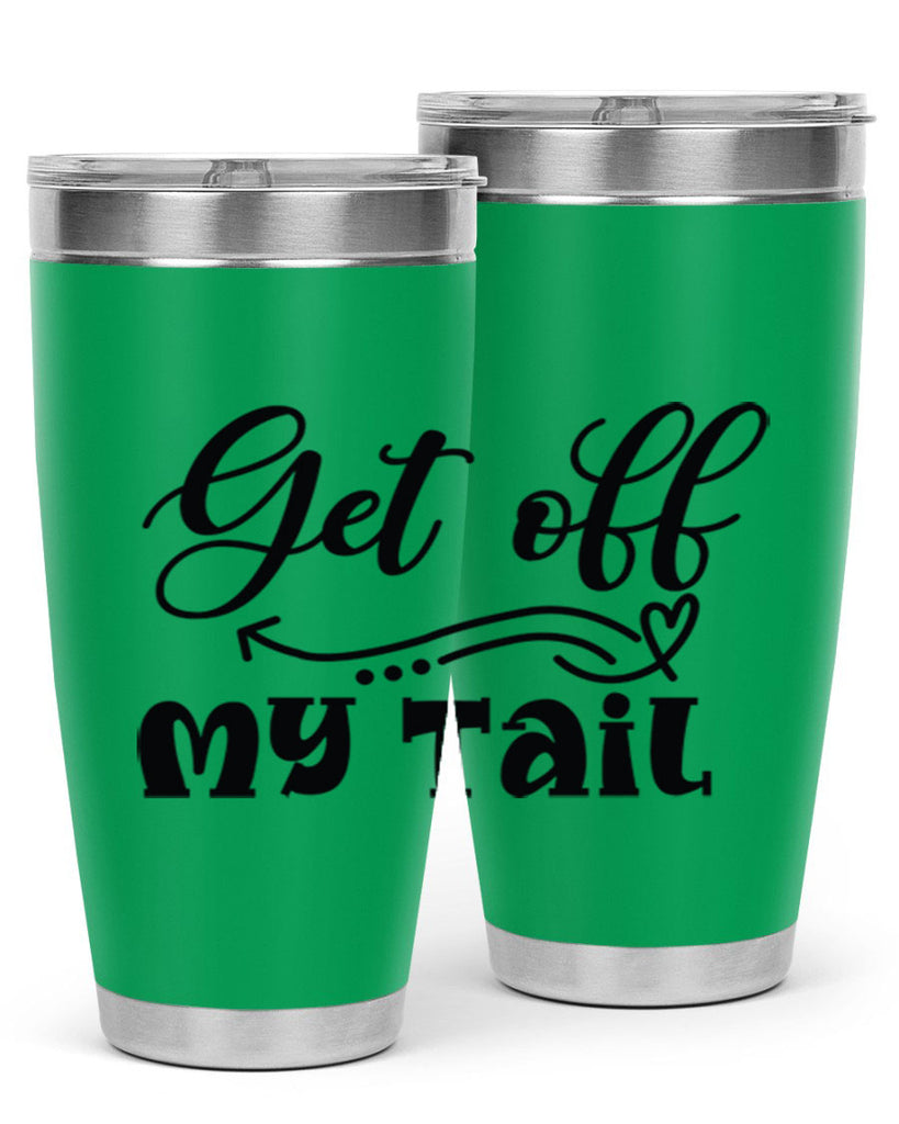 Get off My Tail 184#- mermaid- Tumbler