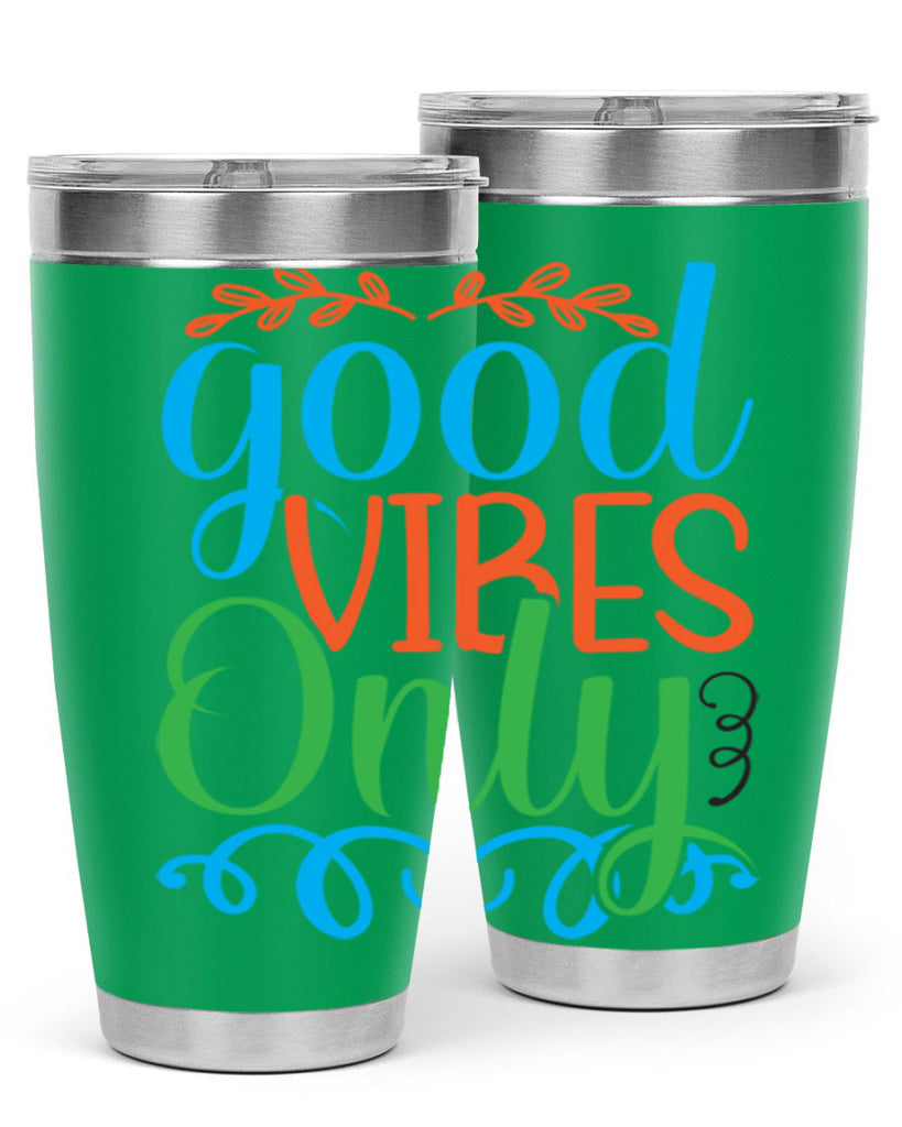 Good Vibes Only 198#- mermaid- Tumbler