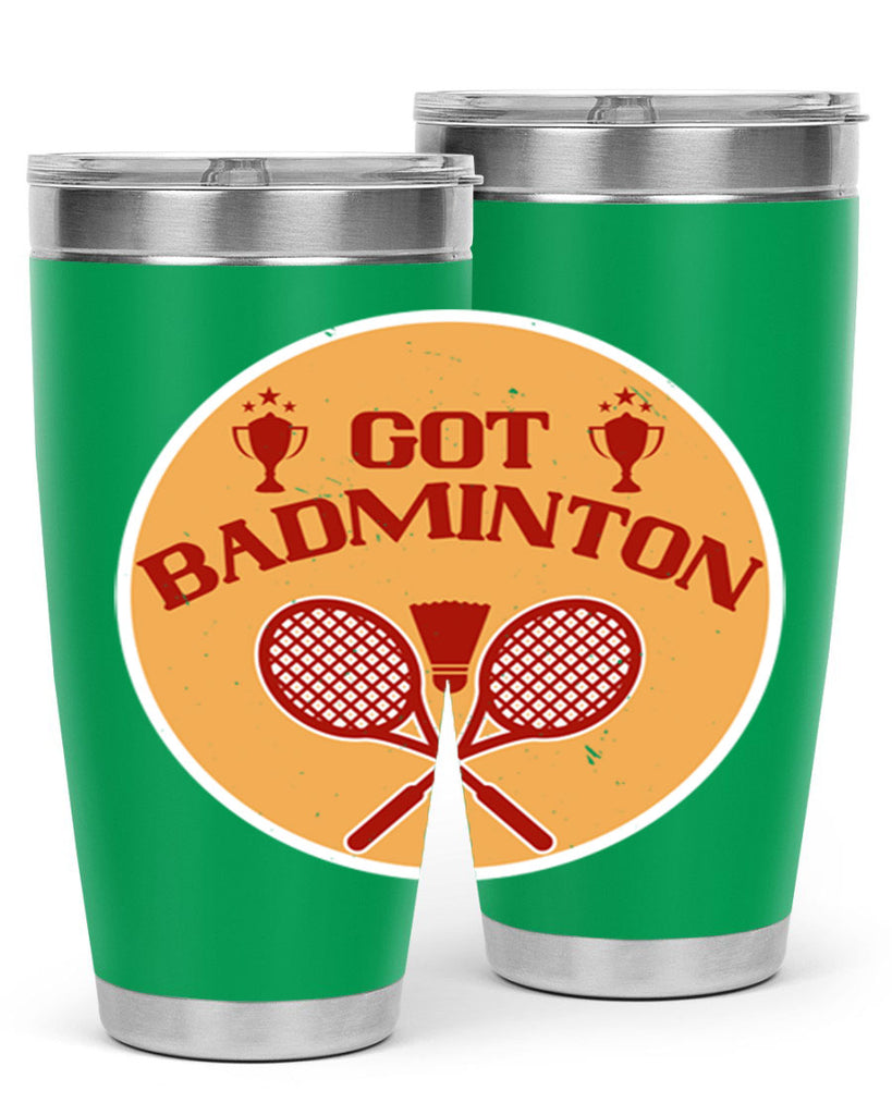 Got Badminton 2248#- badminton- Tumbler