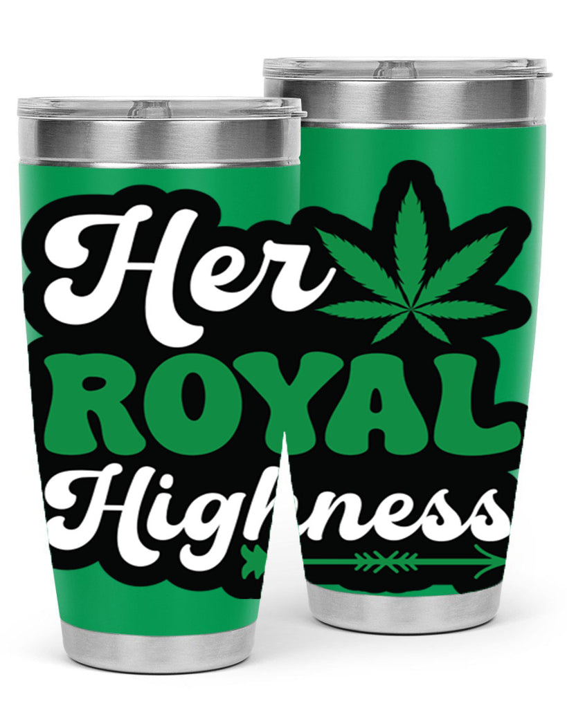 Her royal highness 107#- marijuana- Tumbler