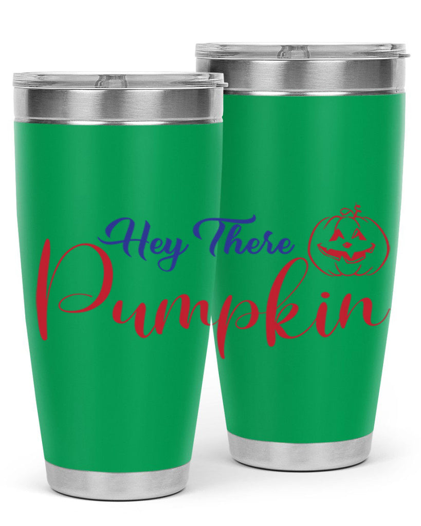 Hey There Pumpkin 304#- fall- Tumbler