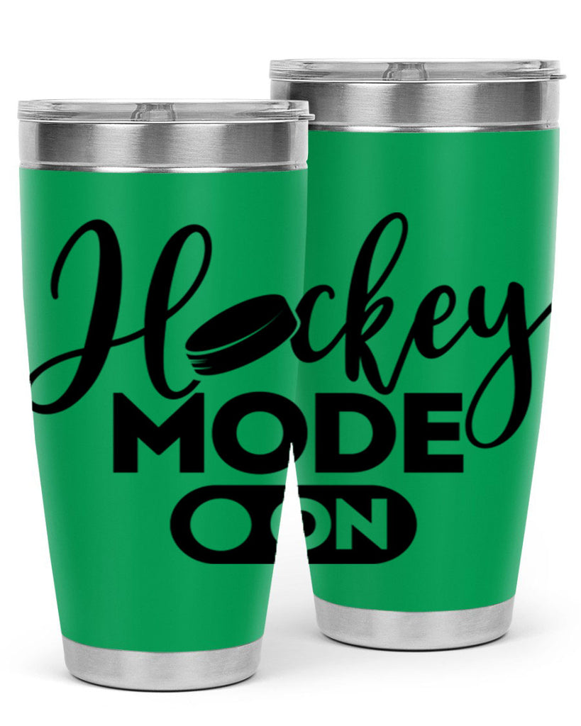 Hockey mode On 1187#- hockey- Tumbler