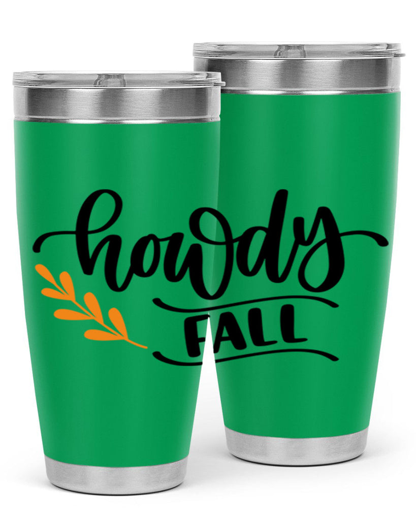 Howdy Fall 496#- fall- Tumbler