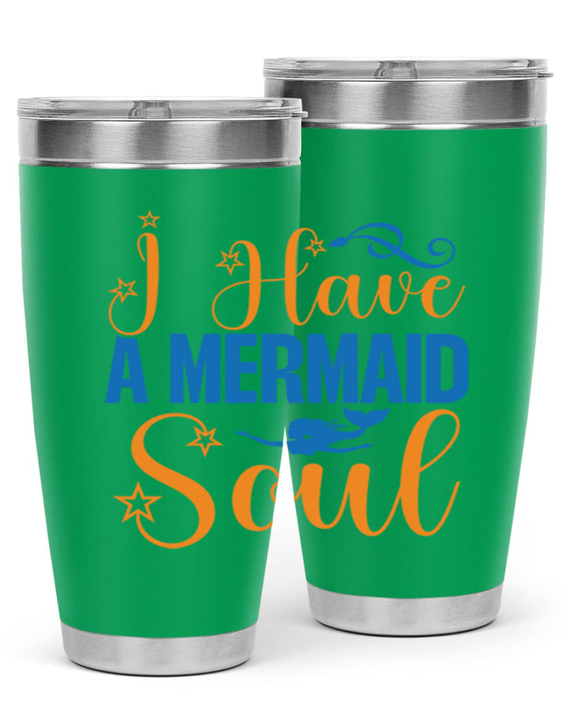 I Have a Mermaid Soul 211#- mermaid- Tumbler