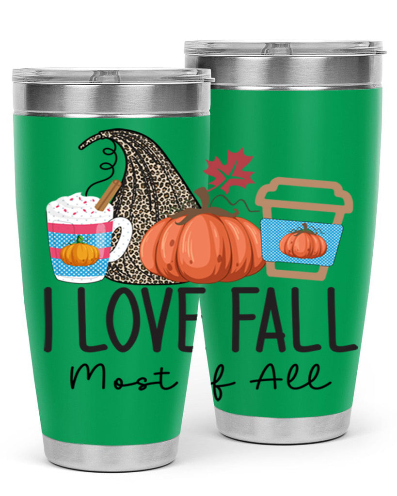 I Love Fall Most of All 332#- fall- Tumbler