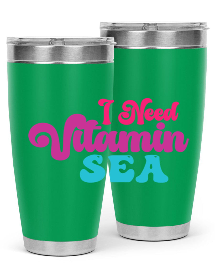 I Need Vitamin Sea 217#- mermaid- Tumbler