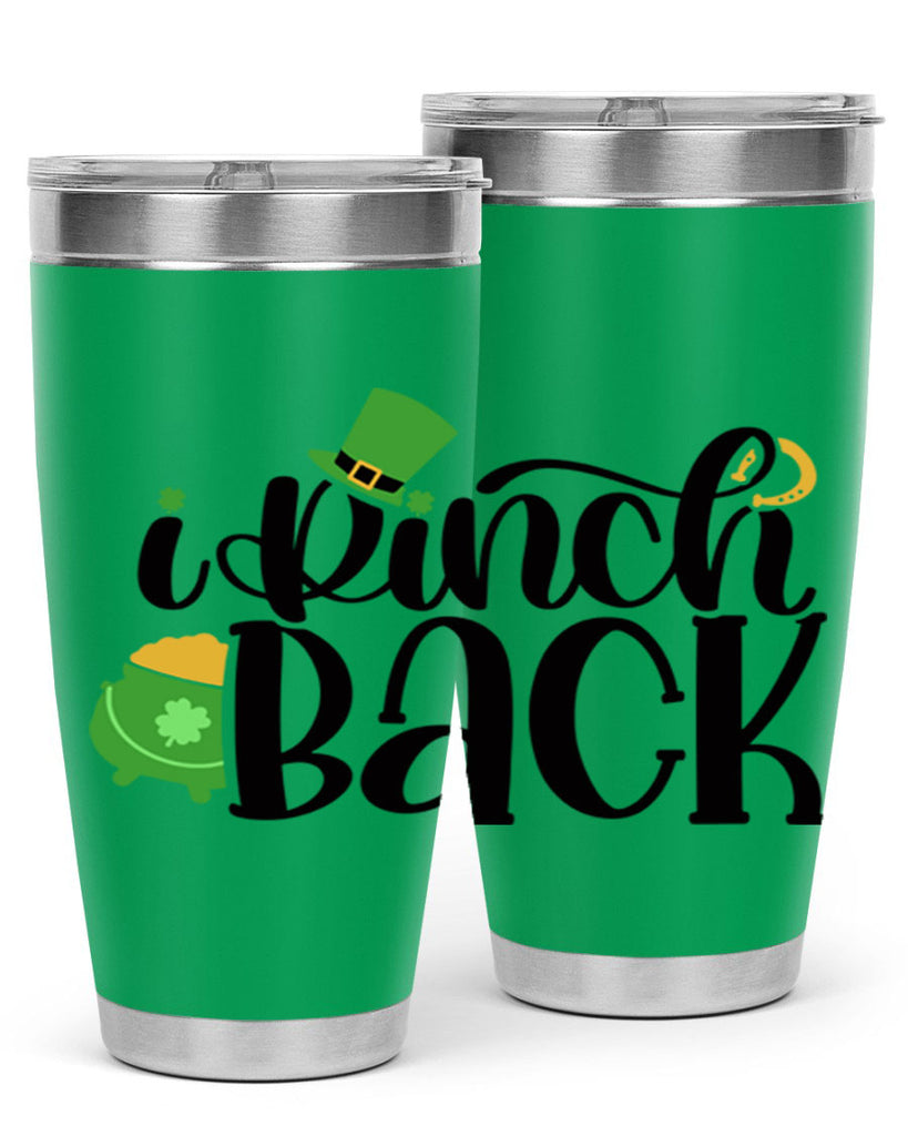 I Pinch Back Style 85#- St Patricks Day- Tumbler