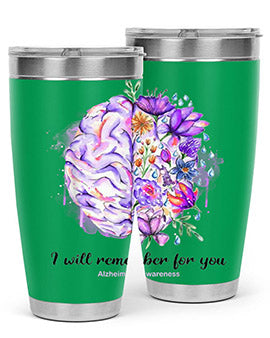 I Will Remember For You Brain Alzheimers Awareness 184#- alzheimers- Tumbler