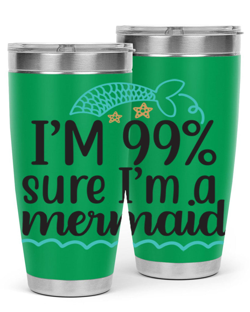 I’m sure I’m a mermaid 286#- mermaid- Tumbler