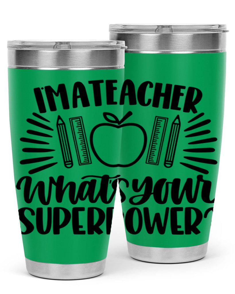 Im A Teacher Whats Your Style 72#- teacher- tumbler