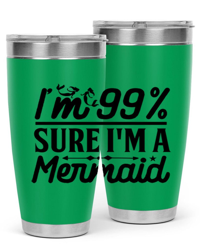 Im Sure Im a 250#- mermaid- Tumbler