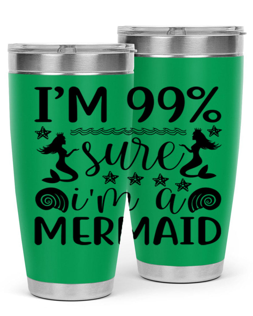 Im sure im a 254#- mermaid- Tumbler