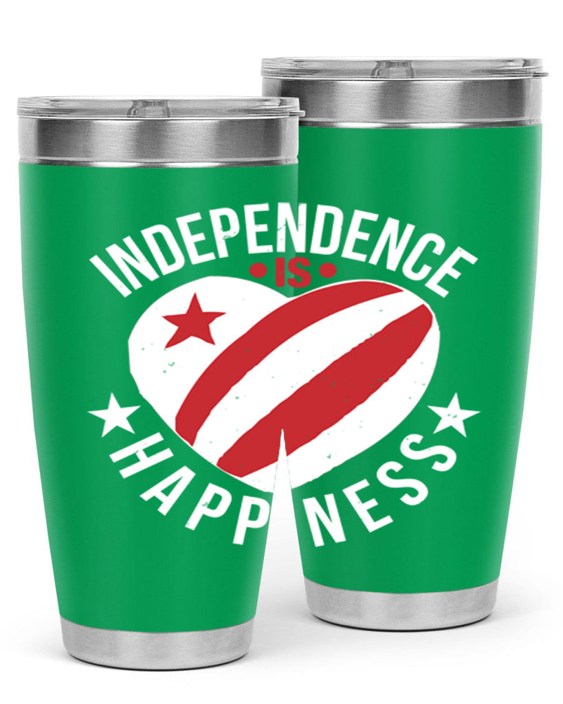 Independence is Happyness Style 25#- Fourt Of July- Tumbler