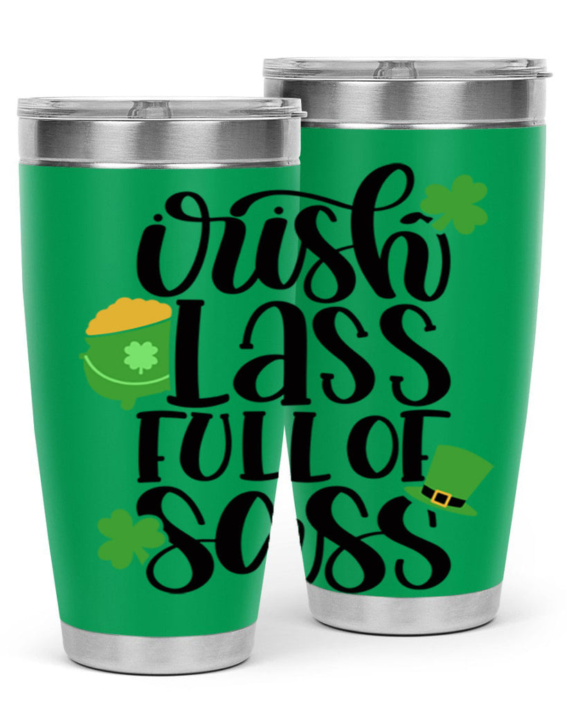 Irish Lass Full Of Sass Style 79#- St Patricks Day- Tumbler