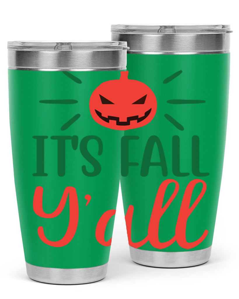 It s Fall Y all 361#- fall- Tumbler