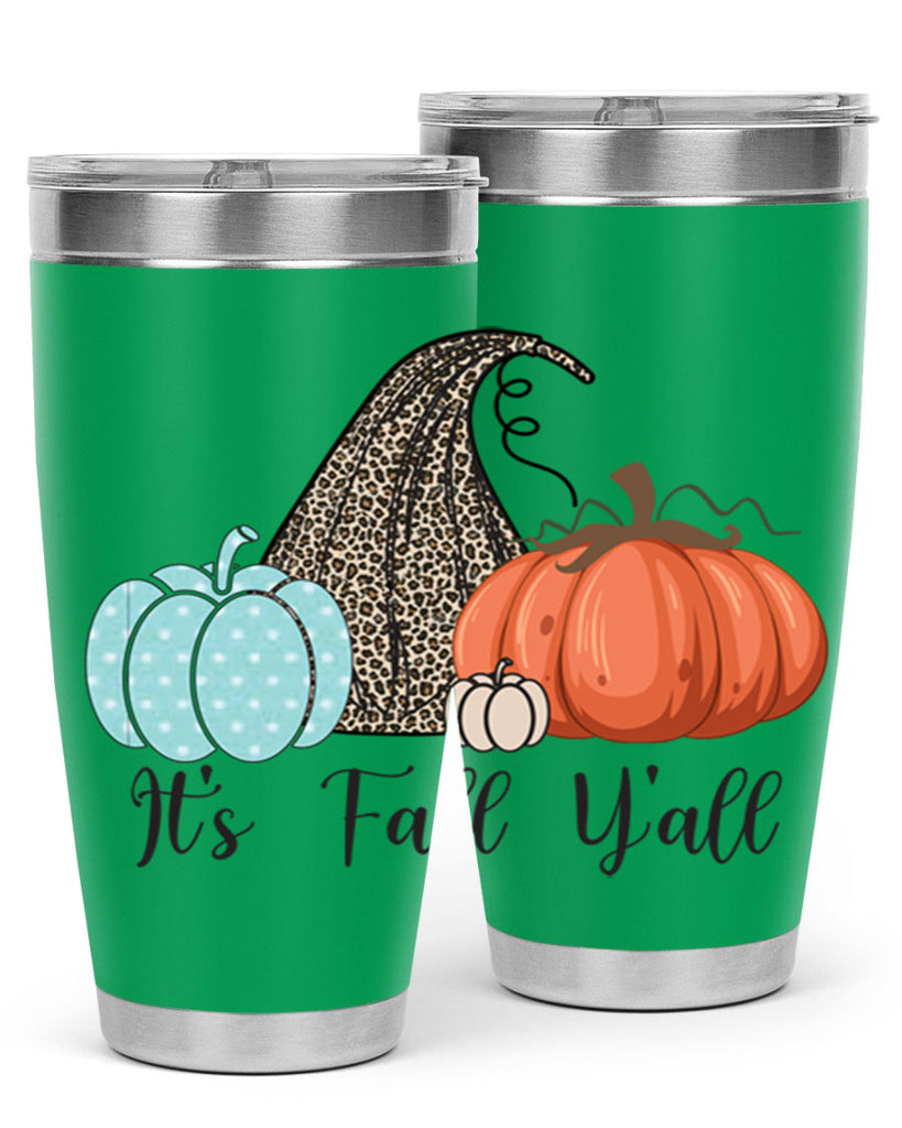 It s Fall Y all Pumpkin 363#- fall- Tumbler