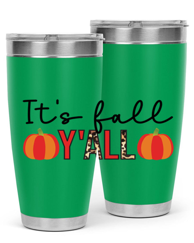 It s fall y all 364#- fall- Tumbler