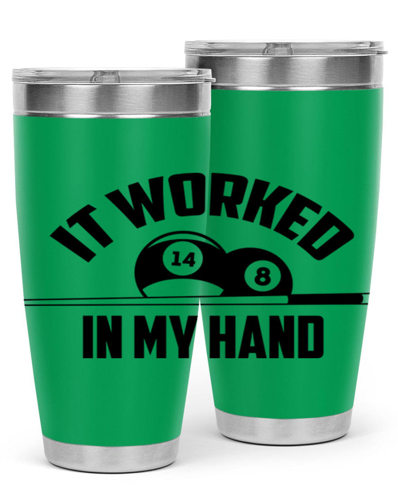 It worked in my hand 1000#- billards- Tumbler