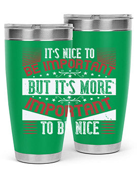 It’s nice to be important but it’s more important to be nice Style 44#- volunteer- Tumbler