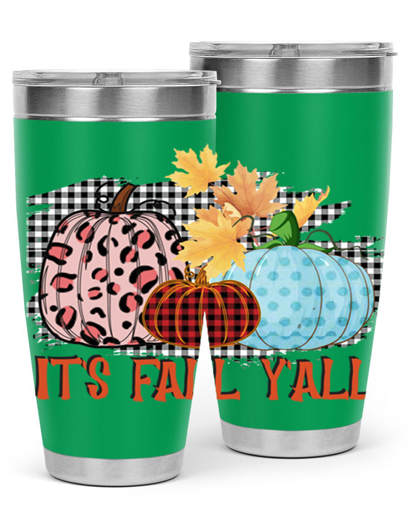 Its Fall Yall Design 371#- fall- Tumbler