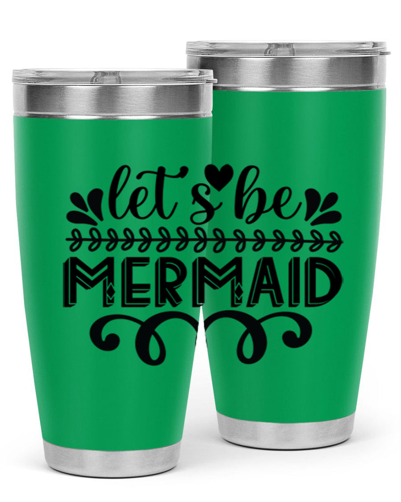 Lets be mermaid 291#- mermaid- Tumbler