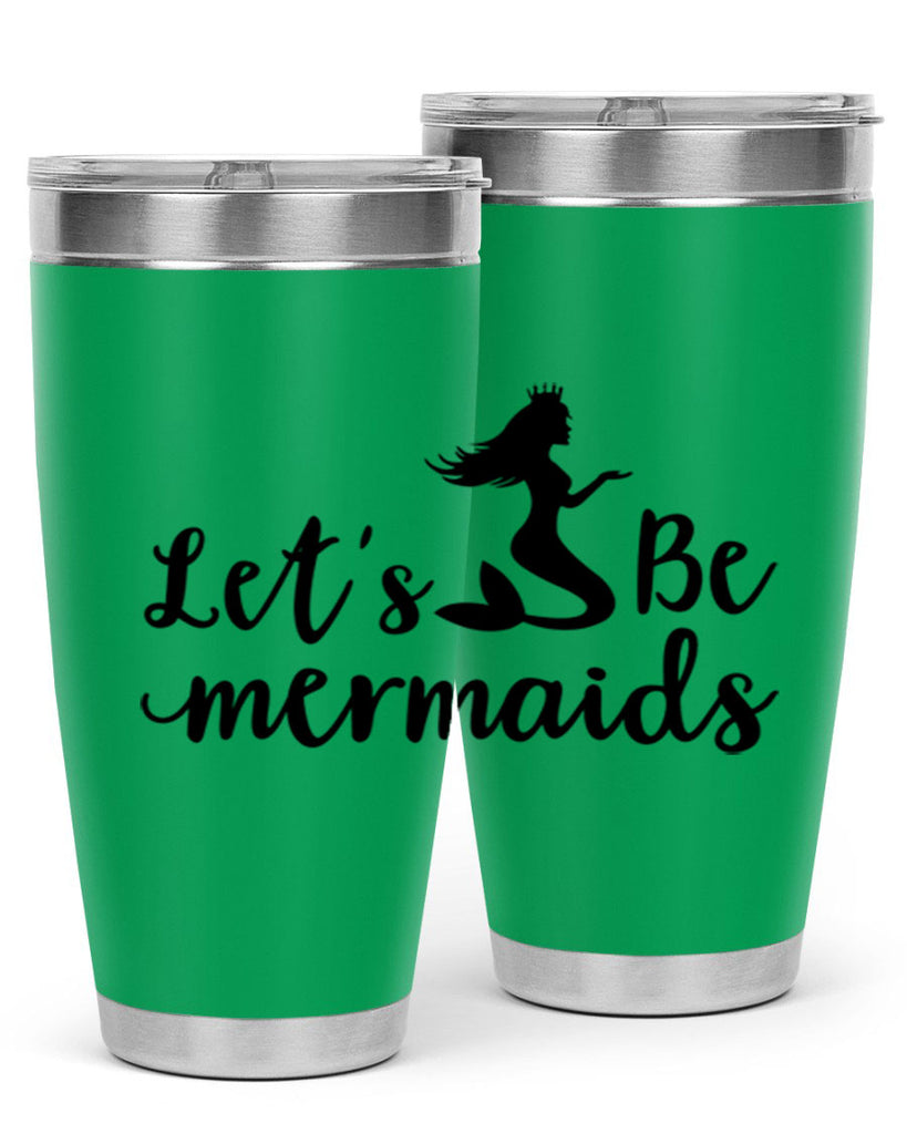 Lets be mermaids design 302#- mermaid- Tumbler