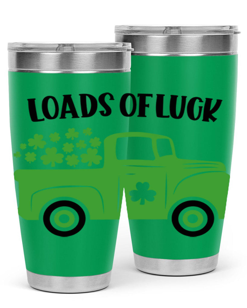 Loads Of Luck Style 66#- St Patricks Day- Tumbler