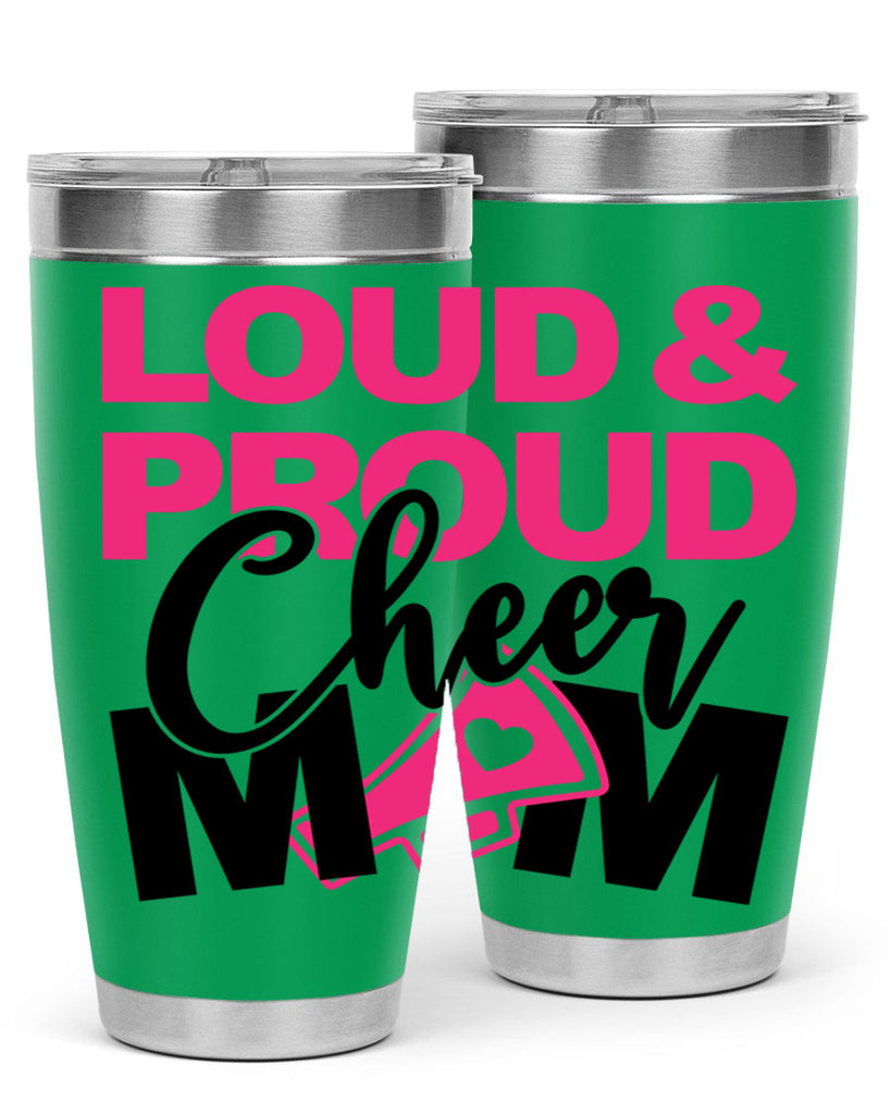 Loud Proud Cheer mom 765#- cheer- Tumbler