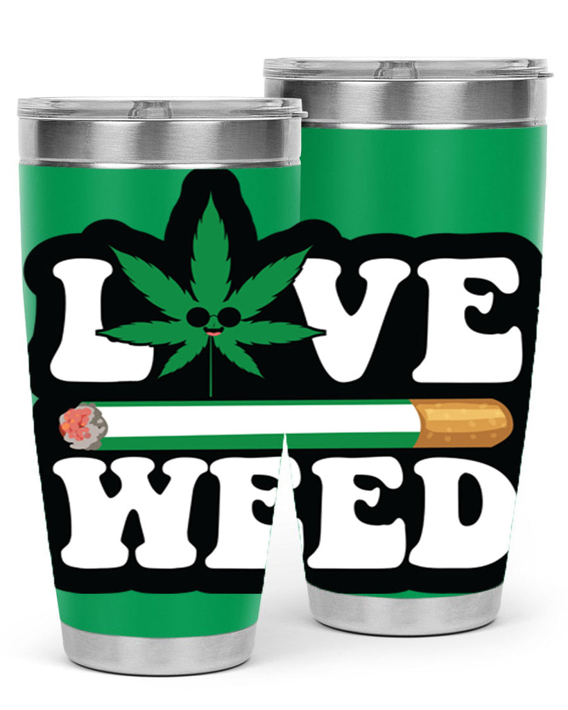 Love weed 194#- marijuana- Tumbler