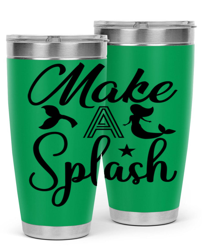 Make a splash 311#- mermaid- Tumbler