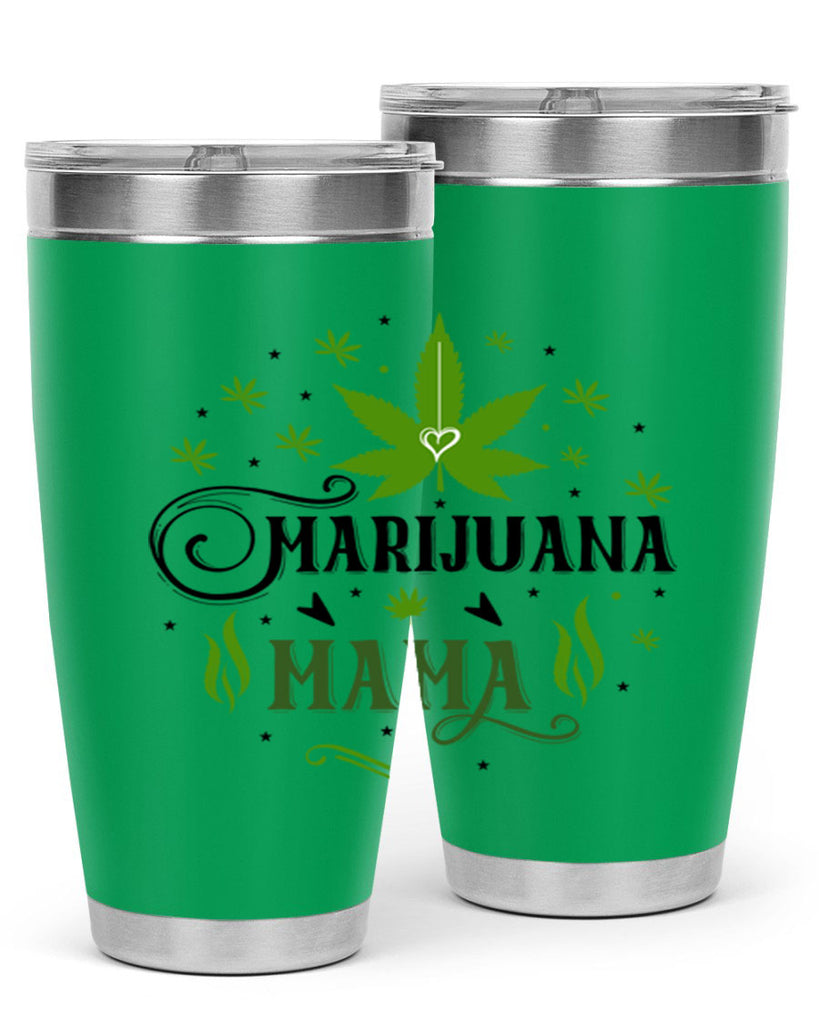 Marijuana Mama 208#- marijuana- Tumbler