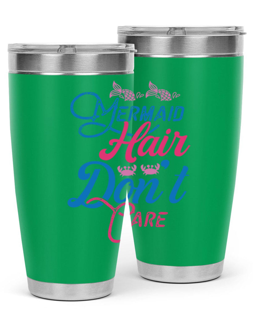 Mermaid Hair Dont Care 358#- mermaid- Tumbler