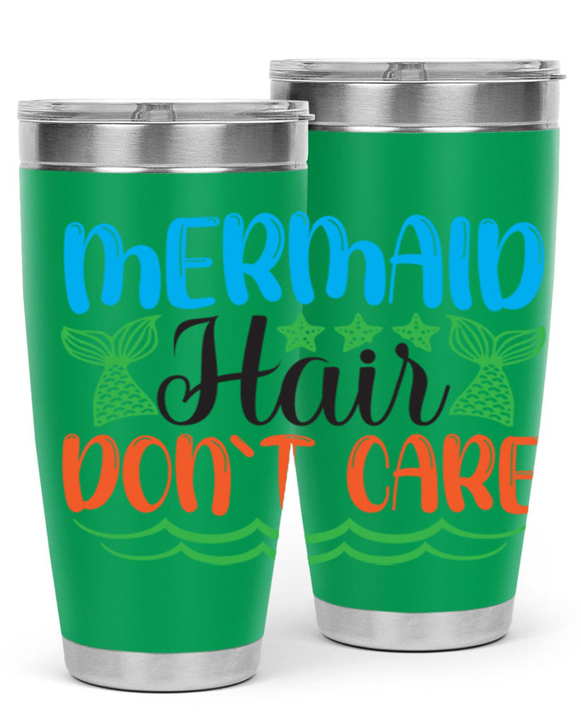 Mermaid Hair Dont Care 406#- mermaid- Tumbler