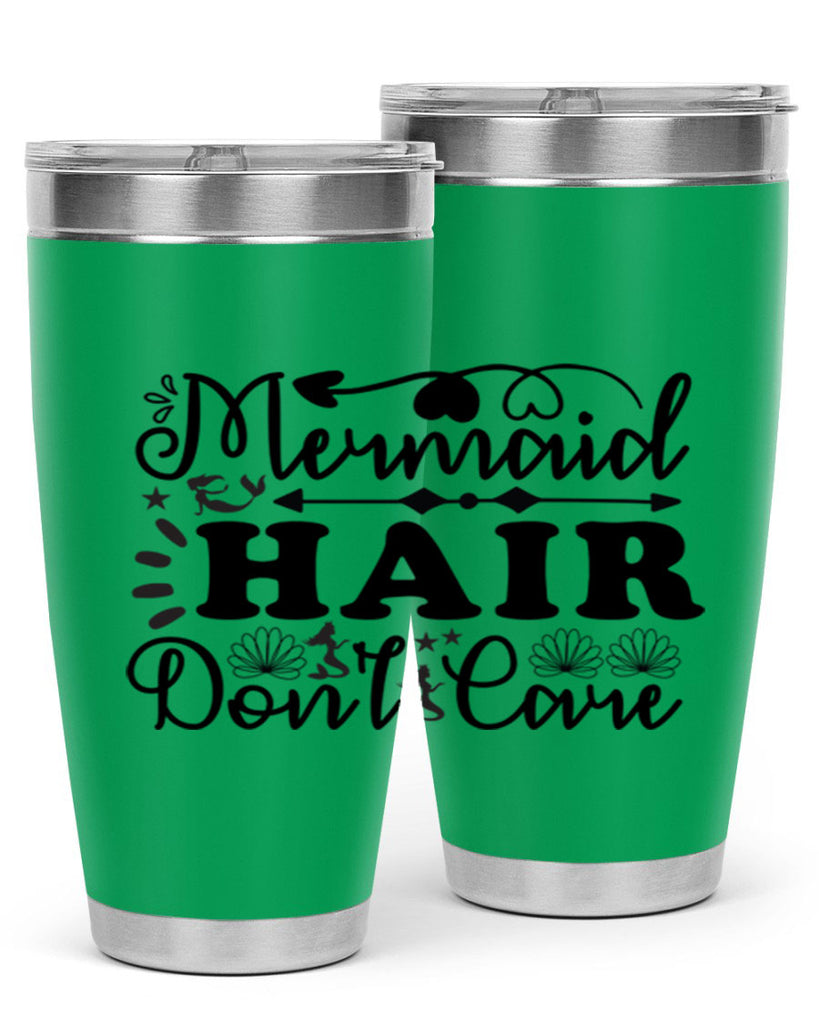 Mermaid Hair Dont Care 413#- mermaid- Tumbler