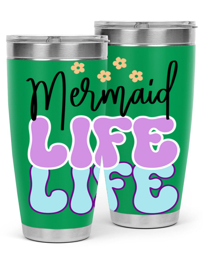 Mermaid Life 430#- mermaid- Tumbler