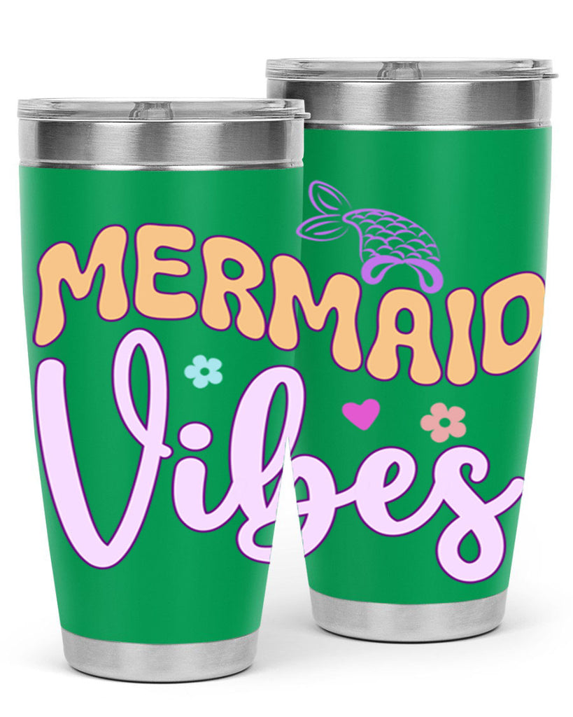 Mermaid Vibes 460#- mermaid- Tumbler