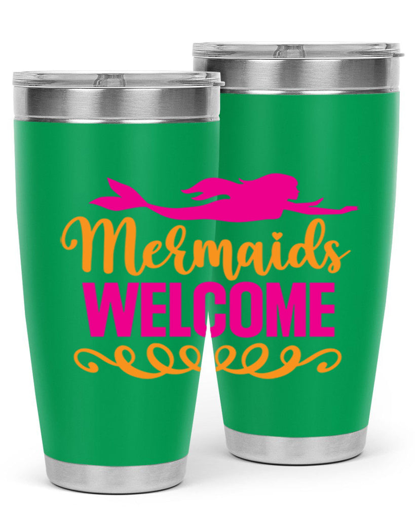 Mermaids Welcome 472#- mermaid- Tumbler