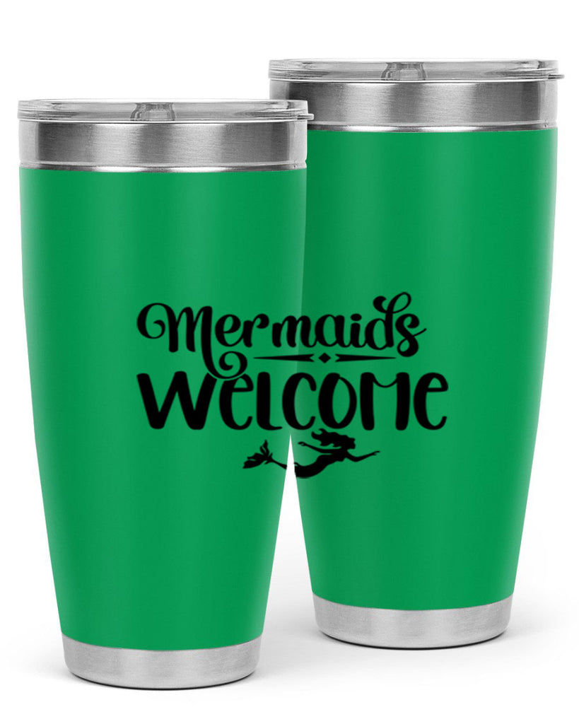 Mermaids Welcome 473#- mermaid- Tumbler