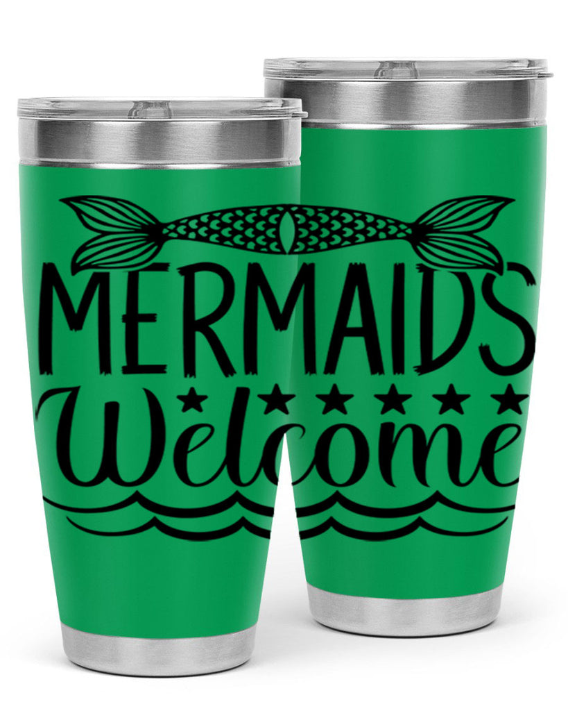 Mermaids Welcome 496#- mermaid- Tumbler