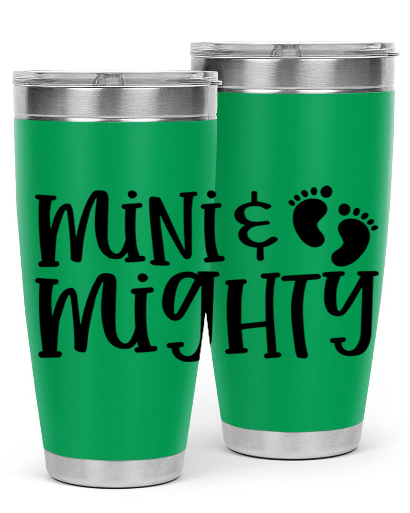 Mini and Mighty Style 45#- baby- tumbler