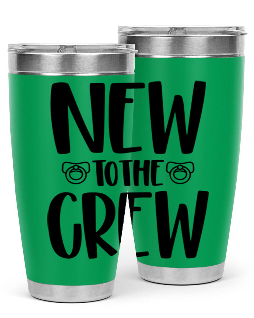 New To The Crew Style 39#- baby- tumbler