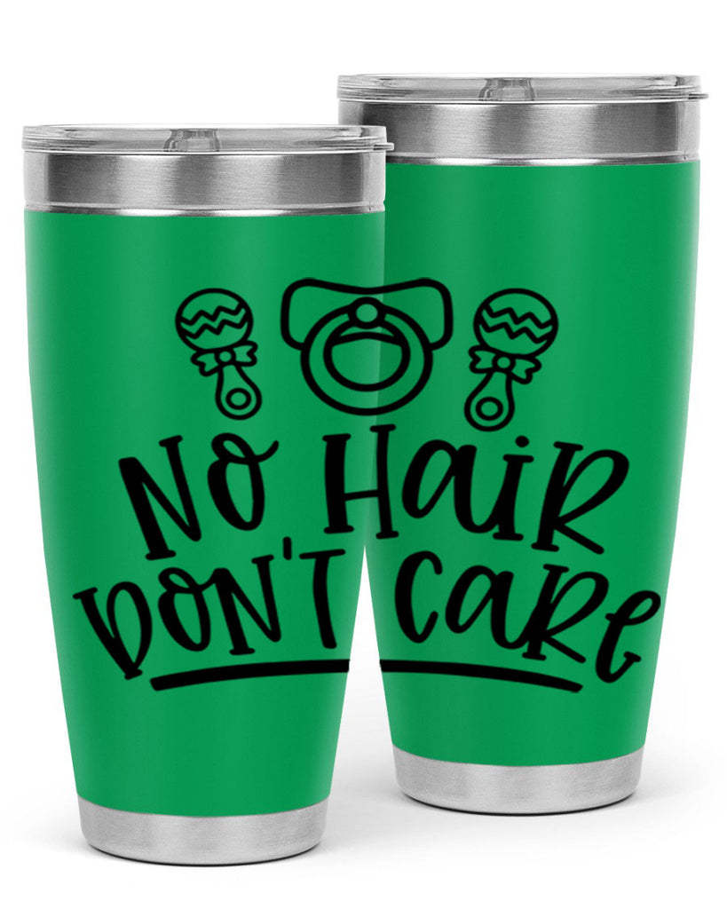 No Hair Dont Care Style 37#- baby- tumbler