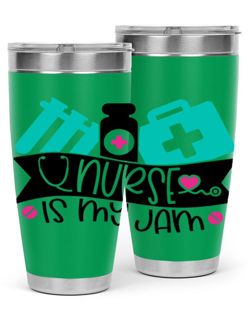 Nurse Is My Jam Style Style 110#- nurse- tumbler