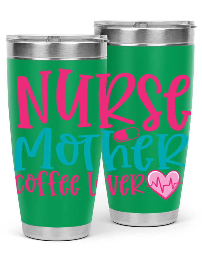 Nurse Mother Coffee Lover Style Style 99#- nurse- tumbler