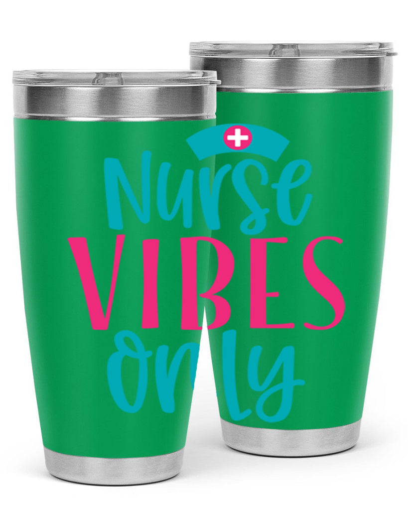 Nurse Vibes Only Style Style 94#- nurse- tumbler